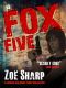 [Charlie Fox Thriller 0.10] • Fox Five